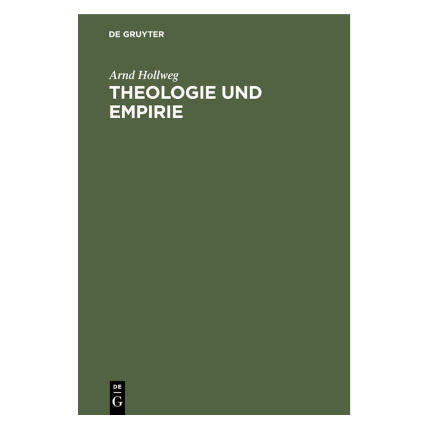 De Gruyter Theologie und Empirie (Deutsch, Hardcover) (67777109)