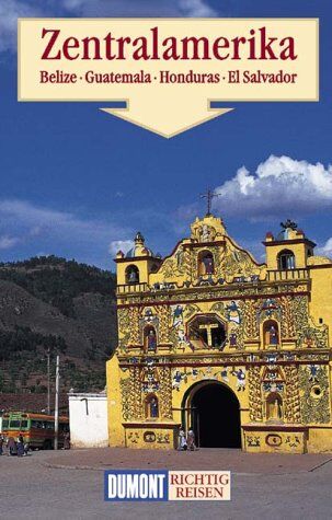 Gerhard Heck - Zentralamerika: Belize, El Salvador, Guatemala, Honduras. - Preis vom 09.10.2026 07:28:09 h
