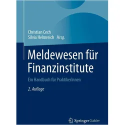 Meldewesen für Finanzinstitute, Fachbücher von Christian Cech, Silvia Helmreich