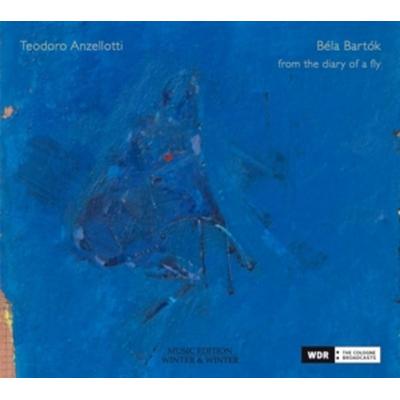 Bartok:From The Diary Of A Fly - Teodoro Anzellotti,Bela Bartok, CD