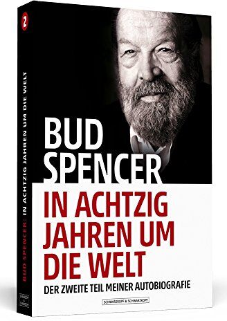 Bud Spencer - Bud Spencer - In achtzig Jahren um die Welt: Der zweite Teil meiner Autobiografie - Preis vom 15.10.2026 23:06:25 h
