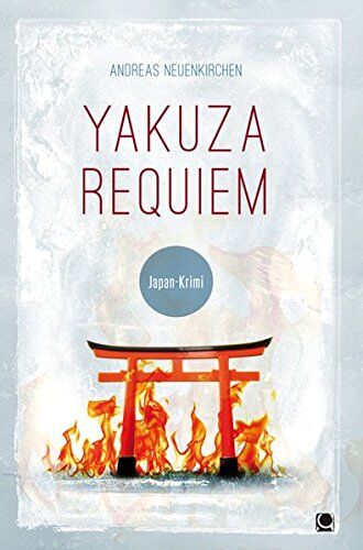 Andreas Neuenkirchen - Yakuza Requiem: Inspector Satos letzter Fall / Japan-Krimi (Länderkrimis) - Preis vom 17.10.2026 19:25:27 h