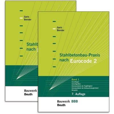 Stahlbetonbau-Praxis nach Eurocode 2, Taschenbuch von Michél Bender,Alfons Goris, DIN Media, 978-3-410-31297-0