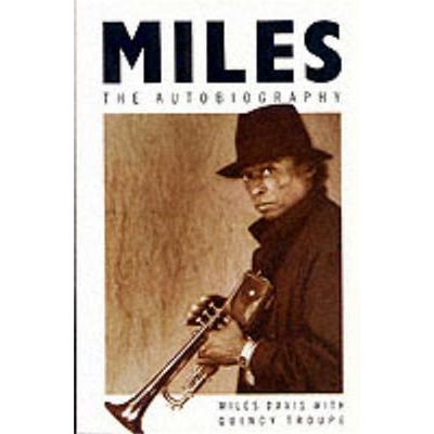 Miles. The Autobiography, Taschenbuch von Miles Davis,Quincy Troupe, Pan MacMillan, 978-0-330-31382-7