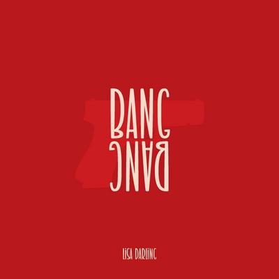 BANG BANG - Lisa Darling, Audio, 4066004761008