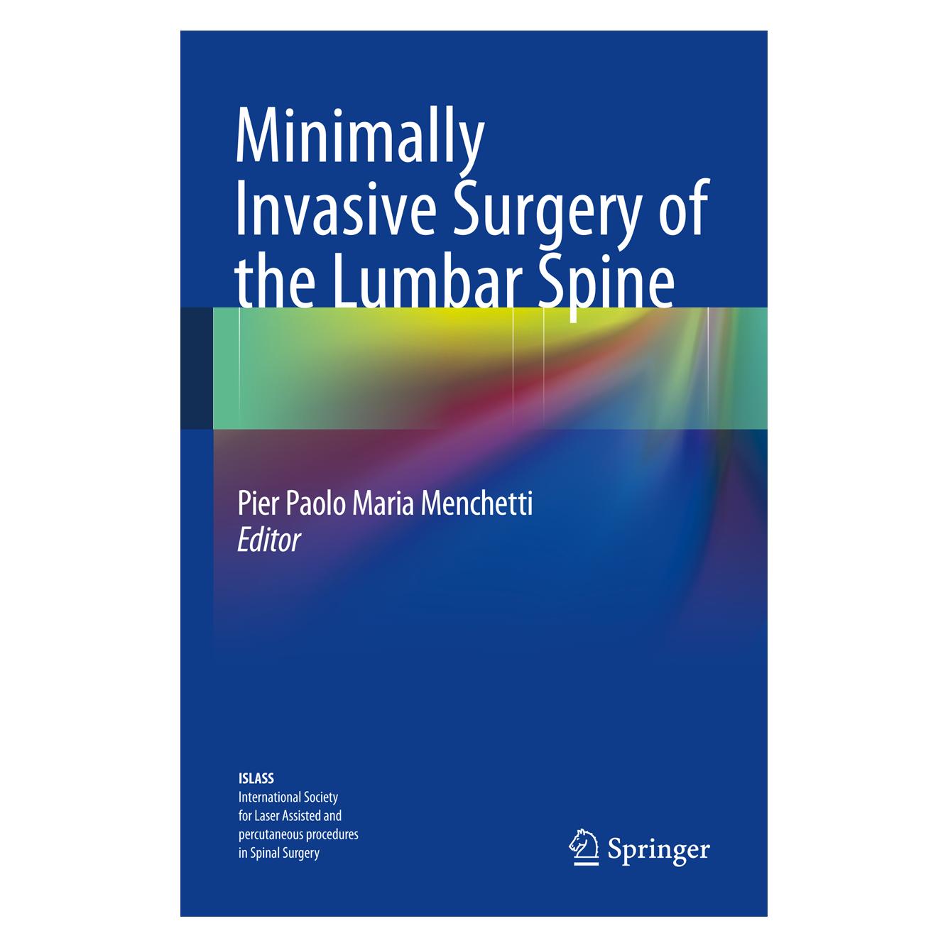 Springer Minimally Invasive Surgery of the Lumbar Spine (Englisch, Hardcover, Pier Paolo Maria Menchetti) (9781447152798)