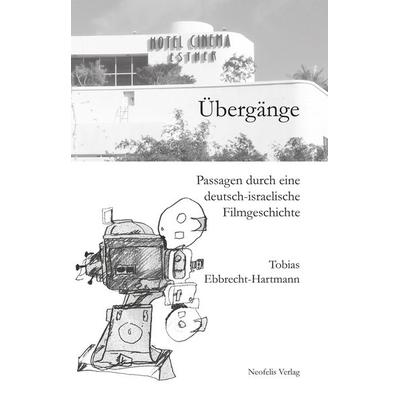 Übergänge, Taschenbuch von Tobias Ebbrecht-Hartmann, Neofelis, 978-3-943414-51-6
