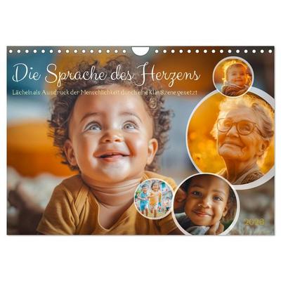 Die Sprache des Herzens - Lächeln als Ausdruck der Menschlichkeit durch eine KI in Szene gesetzt (Wandkalender 2026 DIN A4 quer), CALVENDO