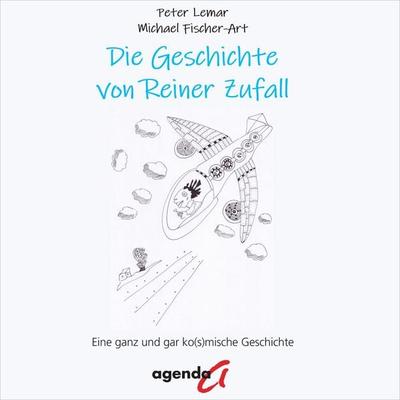 Die Geschichte von Reiner Zufall - Peter Lemar,Michael Fischer-Art, Audio, 9783690604895