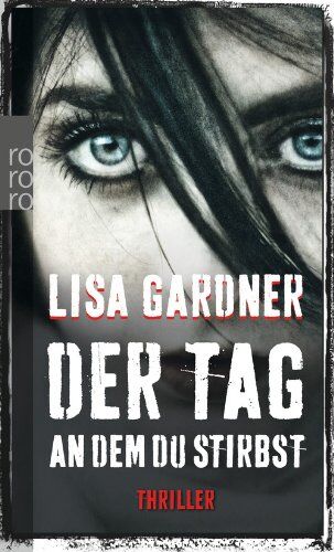 Lisa Gardner - Der Tag, an dem du stirbst - Preis vom 09.10.2026 07:28:09 h