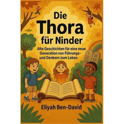 Die Thora für Kinder, Taschenbuch von Eliyah Ben-David, Independently Published