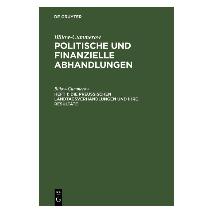 De Gruyter Bülow-Cummerow:Die preussischen Landtag (Deutsch, Ernst von Bülow-Cummerow) (67771527)