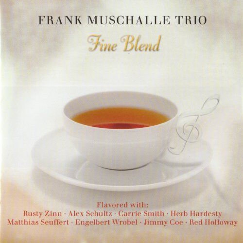 Muschalle, Frank Trio - Fine Blend - Preis vom 05.10.2026 03:47:11 h