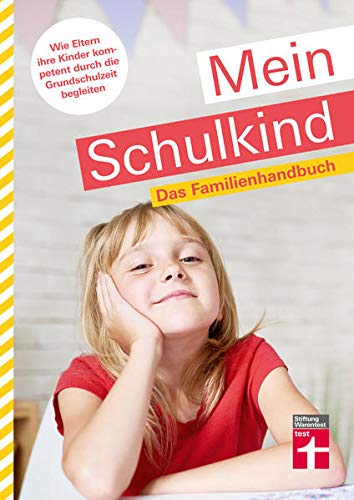 Michael Leicht - Mein Schulkind: Ratgeber rund um die Schule - Entwicklung, Einschulung & Umgang mit Problemen: Das Familienhandbuch. Wie Eltern ihre Kinder kompetent durch die Grundschulzeit begleiten - Preis vom 30.09.2026 22:30:23 h