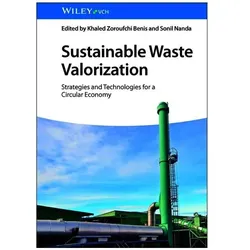 Sustainable Waste Valorization, Fachbücher von Sonil Nanda, Khaled Benis