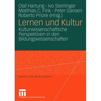 Lernen und Kultur, Taschenbuch von Olaf Hartung,Ivo Steininger,Matthias C. Fink, VS Verlag für Sozialwissenschaften, 978-3-531-16753-4