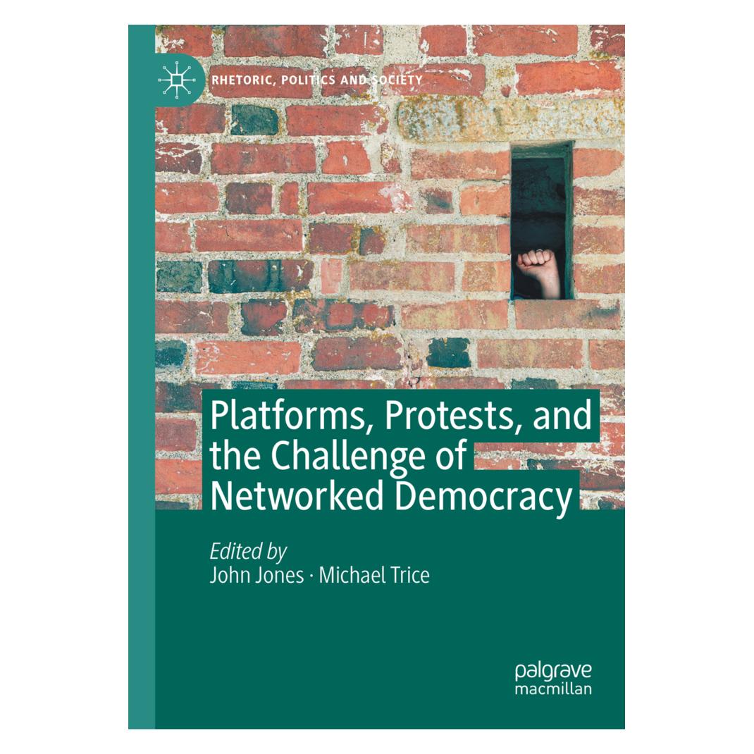 Springer Platforms, Protests, and the Challenge of Networked Democracy (Englisch, Softcover, John Jones, Michael Trice) (56197985)