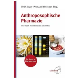 Anthroposophische Pharmazie, Fachbücher von Peter Alsted Pedersen, Ulrich Meyer