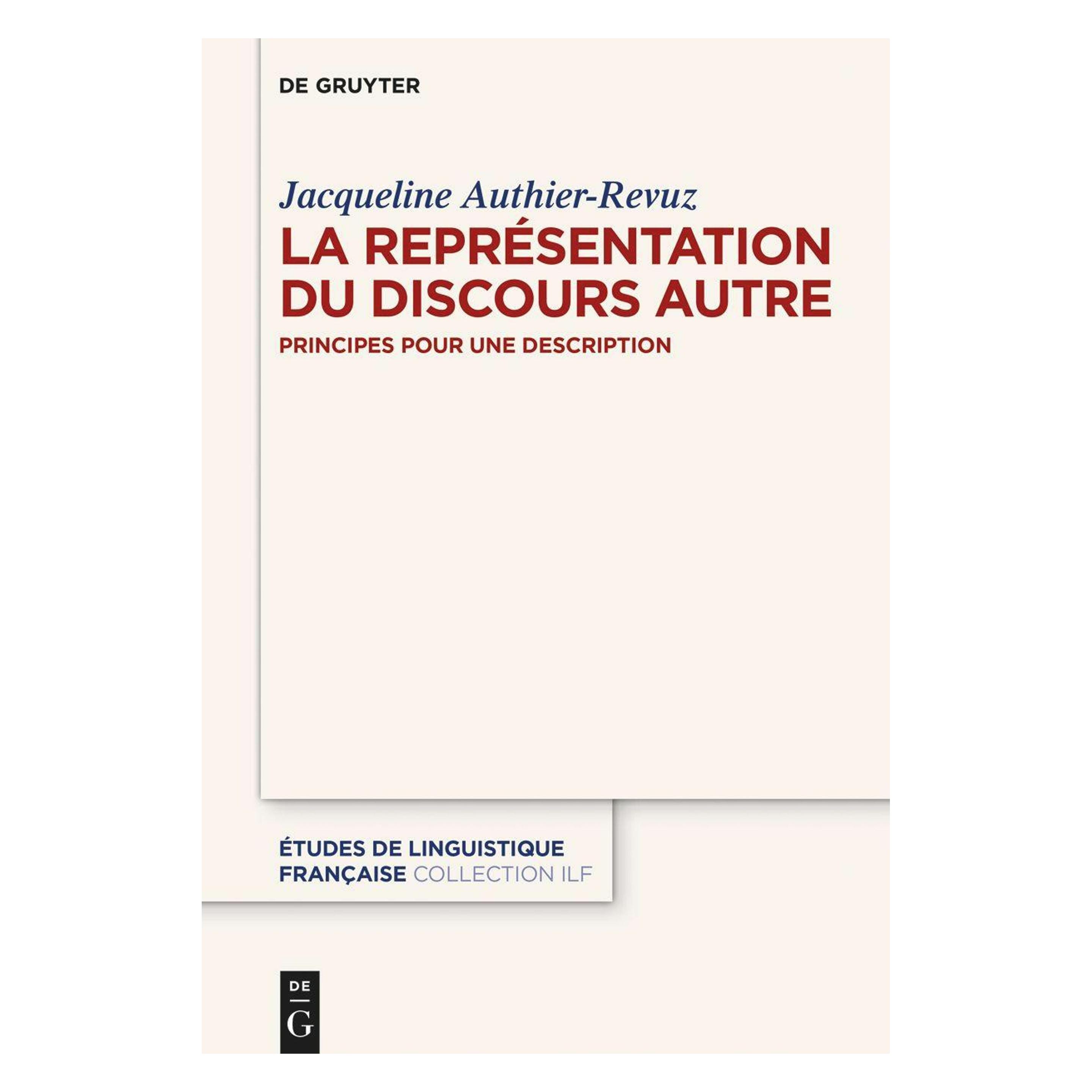 De Gruyter La Représentation du Discours Autre (Französisch, Jacqueline Authier-Revuz) (56224023)