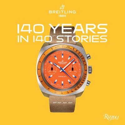 BREITLING 140 YEARS IN 140 STORIES - Aa.Vv., Audio, 9788851083175