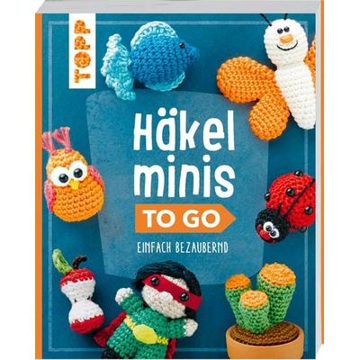 Häkelminis to go, Taschenbuch von Stefanie Brych,Andrea Biegel,Martina Konecny,Kristina Lehne, Frechverlag GmbH, 978-3-7358-7017-9