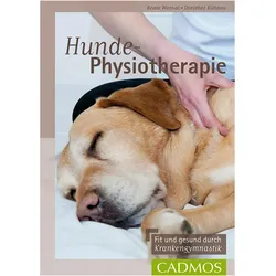 Hunde-Physiotherapie, Ratgeber von Dorothee Kühnau