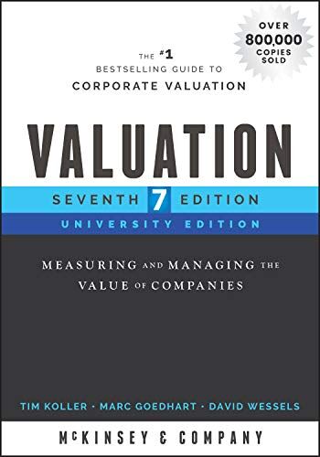 McKinsey & Company Inc - Valuation: Measuring and Managing the Value of Companies, University Edition (Wiley Finance Editions) - Preis vom 13.10.2026 11:25:28 h
