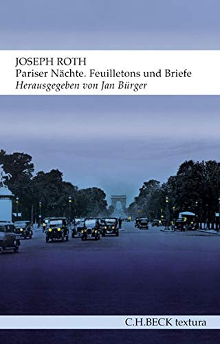 Joseph Roth - Pariser Nächte: Feuilletons und Briefe (textura) - Preis vom 10.10.2026 11:48:34 h