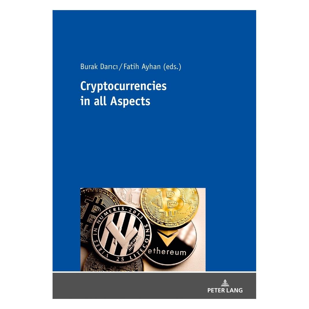 Peter Lang Cryptocurrency in all Aspects (Englisch, Softcover, Burak Darici, Fatih Ayhan) (56058109)