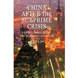 China After the Subprime Crisis, Fachbücher von C. Lo