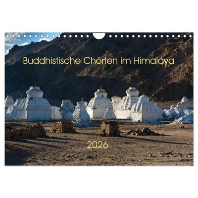 Buddhistische Chörten im Himalaya (Wandkalender 2026 DIN A4 quer), CALVENDO Monatskalender