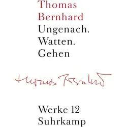 Werke in 22 Bänden (Band 12): Werke in 22 Bänden, Belletristik von Thomas Bernhard, Manfred Mittermayer, Hans Höller