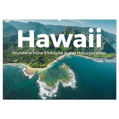 Hawaii - Wunderschöne Einblicke in das Naturparadies. (Wandkalender 2026 DIN A2 quer), CALVENDO Monatskalender