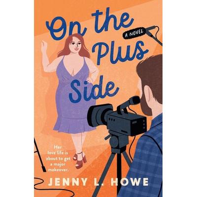 On the Plus Side, Taschenbuch von Jenny L. Howe, Macmillan US