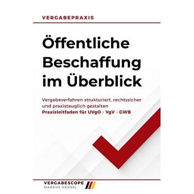 Öffentliche Beschaffung im Überblick, Taschenbuch von Markus Hensel, Epubli, 978-3-565-43267-7