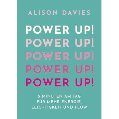 Power Up!, Gebundene Ausgabe von Alison Davies, Heyne