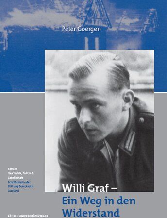Peter Goergen - Willi Graf - Ein Weg in den Widerstand - Preis vom 04.10.2026 03:51:26 h