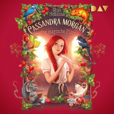 Cassandra Morgan – Teil 2: Die magische Flöte - Skye McKenna, Audio, 9783742441560