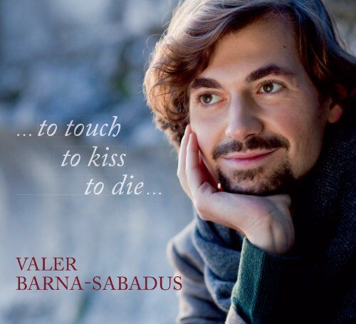 Valer Barna-Sabadus - To touch - to kiss - to die (English Songs - Purcell, Matteis, Dowland) - Preis vom 09.10.2026 07:28:09 h