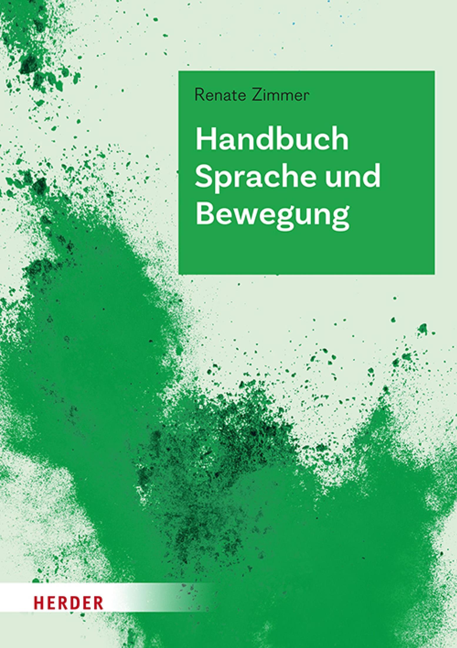 Herder Handbuch Sprache und Bewegung