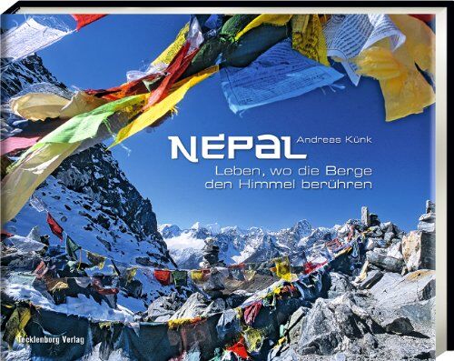 Andreas Künk - Nepal: Leben, wo die Berge den Himmel berühren - Preis vom 30.09.2026 09:01:18 h