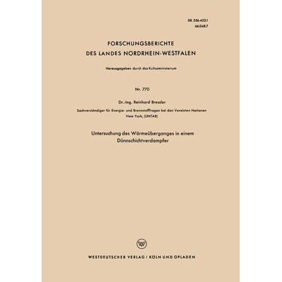 Untersuchung des Wärmeüberganges in einem Dünnschichtverdampfer, Taschenbuch von Reinhard Bressler, VS Verlag für Sozialwissenschaften,