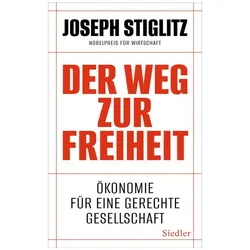 Der Weg zur Freiheit, Sachbücher von Thorsten Schmidt, Joseph Stiglitz