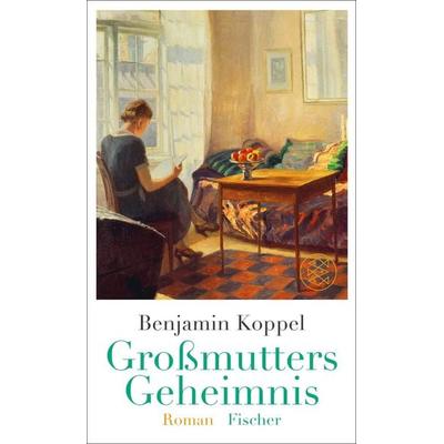 Großmutters Geheimnis, Gebundene Ausgabe von Benjamin Koppel, Fischer, 978-3-7587-0036-1