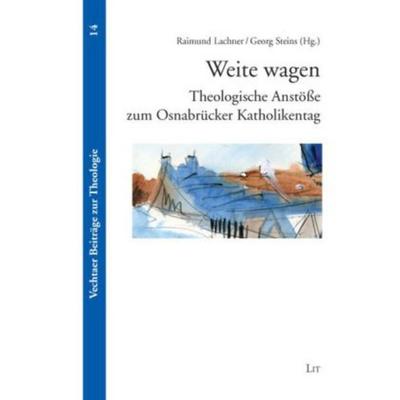 Weite wagen, Taschenbuch von , Lit Verlag, 978-3-8258-1244-7