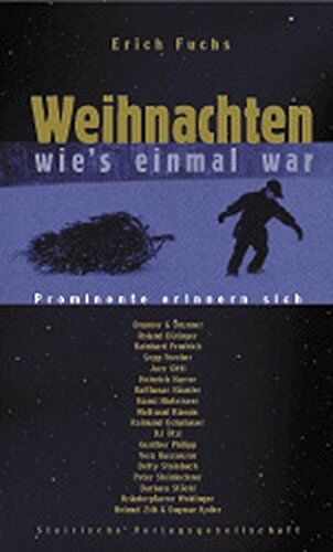 Erich Fuchs - Weihnachten wie's einmal war: Prominente erinnern sich - Preis vom 09.10.2026 07:28:09 h