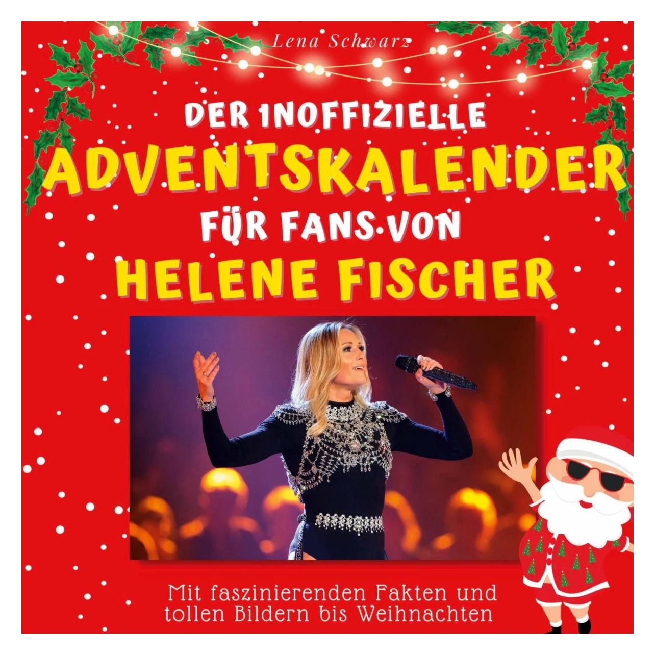 27amigos Der inoffizielle Adventskalender für Fans von Helene Fischer (24 Türchen) (43444045)