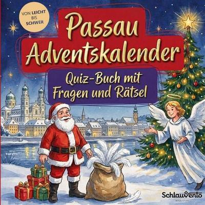 Passau-Adventskalender: Quiz-Buch mit Fragen und Rätsel, Taschenbuch von Schlauvento Interactive, Schlauvento Interactive, 978-3-693-19833-9