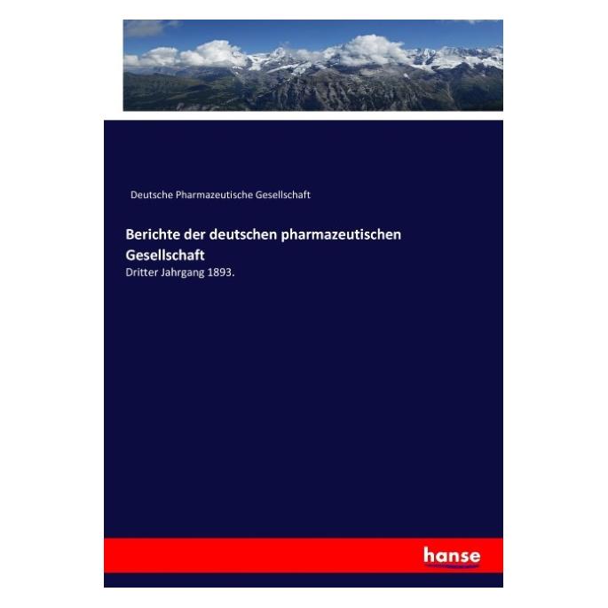 Hansebooks Berichte der deutschen pharmazeutischen Gesellschaft (Deutsch, Softcover, Deutsche Pharmazeutische Gesellschaft) (55870271)