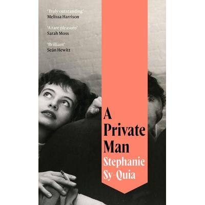 A Private Man, Taschenbuch von Stephanie Sy-Quia, Pan Macmillan, 978-1-03-505262-2